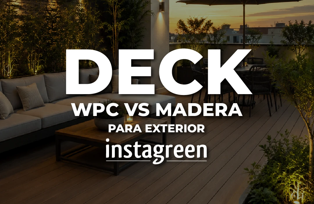 Deck WPC vs madera en exteriores: costos, mantenimiento y vida útil en clima tropical